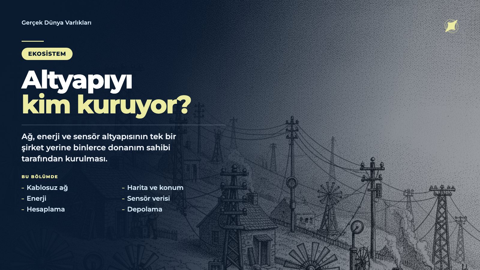 DePIN · Merkeziyetsiz Fiziksel Altyapı · Gerçek Dünya Varlıkları